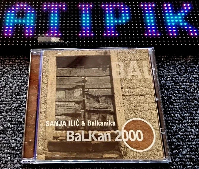 🎧 CD Balkan 2000 - Sanja Ilic & Balkanika - Rare Import 🔥